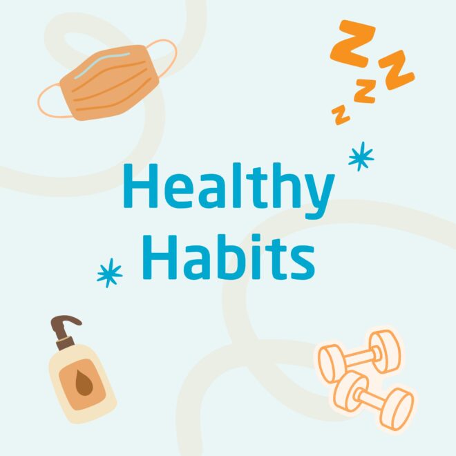 Healthy habits